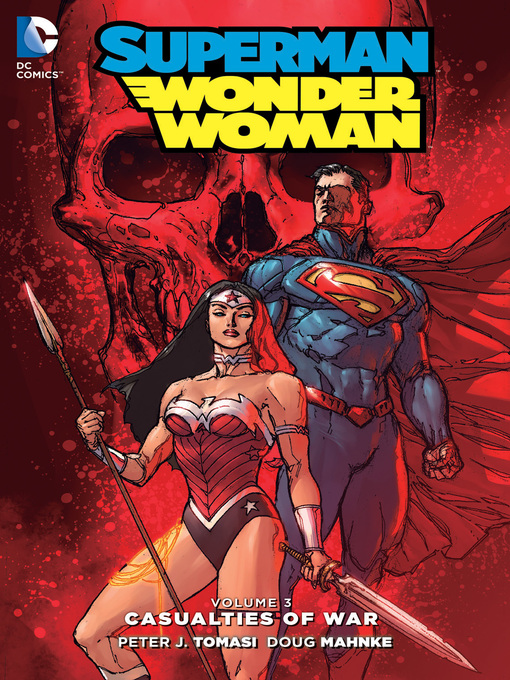 Title details for Superman/Wonder Woman (2013), Volume 3 by Warren Ellis - Wait list
